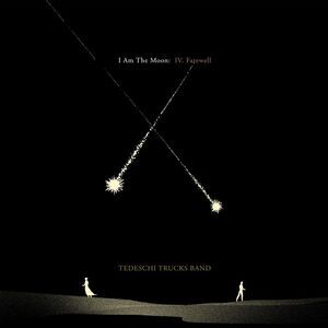 Tedeschi Trucks Band - I Am The Moon: IV. Farewell  CD